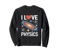 I Love Physics Space Atom Orbits Sweatshirt