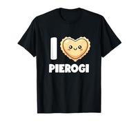 I Love Pierogi Maker Funny Pierogi Squad Polish Food Pierogi T-Shirt