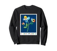 I Love Plants Colorful Flowers Gardener Minimalist Sweatshirt