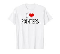 I Love Pointers I Heart Pointers Dog Lover Pet Puppy Dog T-Shirt