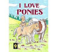 I Love Ponies Coloring Book (Equestrian Coloring Books by Ellen Sallas)