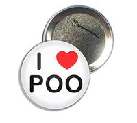I love Poo - 25mm Button Badge