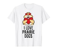 I Love Prairie Dogs T-Shirt