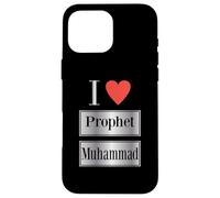 I Love Prophet Muhammad, Islamic Faith & Peace Design Case for iPhone 16 Pro Max