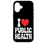 I Love Public Health Awareness Case for iPhone 16