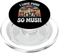 I Love Puns So Mush Foraging Mushroom Hunting Mushroom PopSockets PopGrip for MagSafe