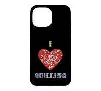 I Love Quilling Heart Paper Filigree Crafter Case for iPhone 13 Pro Max