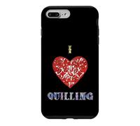 I Love Quilling Heart Paper Filigree Crafter Case for iPhone 7 Plus/8 Plus