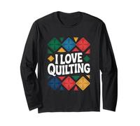 I Love Quilting Patchwork Quilt Lover Long Sleeve T-Shirt