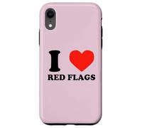 I Love Red Flags Funny Toxic Relationship Humor Pun Design Case for iPhone XR