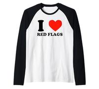 I Love Red Flags Funny Toxic Relationship Humor Pun Design Raglan Baseball Tee