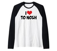 I Love Red Heart to Nosh - Yiddish Slang Eat Snack Nibble Raglan Baseball Tee