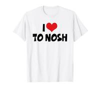 I Love Red Heart to Nosh - Yiddish Slang Eat Snack Nibble T-Shirt