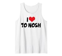 I Love Red Heart to Nosh - Yiddish Slang Eat Snack Nibble Tank Top