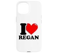 I love Regan funny fist name design Case for iPhone 15
