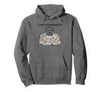 I Love Responsibility Overwhelmed Office Stick man humor Pullover Hoodie