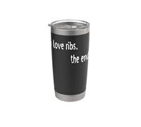 I Love Ribs The End Stainless Steel Insulated Tumbler