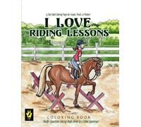 I Love Riding Lessons Coloring Book (Equestrian Coloring Books by Ellen Sallas)