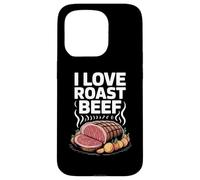 I Love Roast Beef BBQ Pitmaster Carnivore Kitchen Case for iPhone 15 Pro