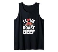 I Love Roast Beef Carnivore BBQ Pitmaster Kitchen Humor Tank Top