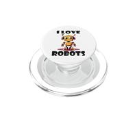 I love Robots, funny Robot PopSockets PopGrip for MagSafe