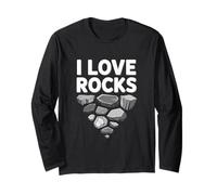 I Love Rocks Geologist Enthusiast Humor Long Sleeve T-Shirt