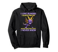 I Love Rumors I Always Find Out - Dragon Pullover Hoodie