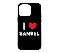 I Love Samuel Case for iPhone 14 Pro Max