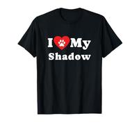 I Love Shadow Dog Owner Pet Dog Lover T-Shirt