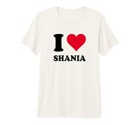 I Love Shania Premium T-Shirt
