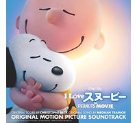 I LOVE SNOOPY THE PEANUTS MOVIE ORIGINAL SOUNDTRACK