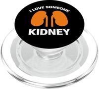 I Love Someone Kidney T-Shirt Kidney Diseases Awareness PopSockets PopGrip for MagSafe