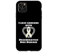I Love Someone With Degenerative Disc Disease Chronic Pain Case for iPhone 11 Pro Max