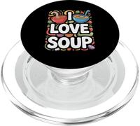 I Love Soup Enthusiasts Food Lovers PopSockets PopGrip for MagSafe