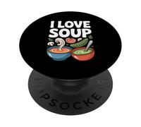 I Love Soup Vegetable Lover Design PopSockets Adhesive PopGrip