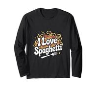 I Love Spaghetti Funny Italian Quote Long Sleeve T-Shirt