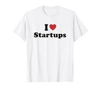 I Love Startups T-Shirt