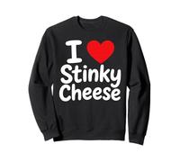 I Love Stinky Cheese Sweatshirt