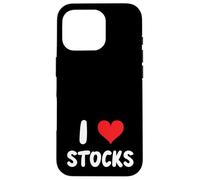I Love Stocks - Stock Market Investing Investor Finance Bank Case for iPhone 16 Pro