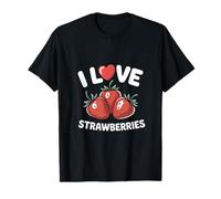 I Love Strawberries Berry Enthusiast Fun T-Shirt