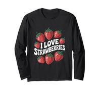 I Love Strawberries Fresh Fruit Passion Long Sleeve T-Shirt
