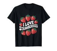 I Love Strawberries Fresh Fruit Passion T-Shirt