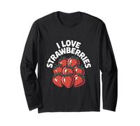 I Love Strawberries Fresh Juicy Fruit Fun Long Sleeve T-Shirt
