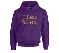 I Love Strictly, Adults Hoodie - Purple/Glitter Gold M
