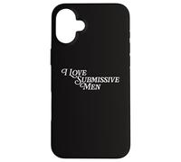 I Love Submissive Men V-Day Funny Bachelorette Party Bride Case for iPhone 16 Plus
