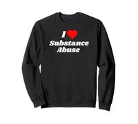 I love Substance Abuse with a red heart Sweatshirt