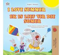 I Love Summer (English Afrikaans Bilingual Children's Book) (English Afrikaans Bilingual Collection)