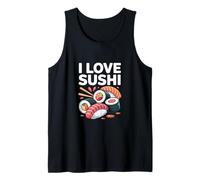 I Love Sushi Japanese Cuisine Fun Tank Top