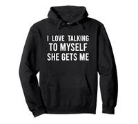 I Love Talking To Myself She Gets Me Funny Women Pullover Hoodie