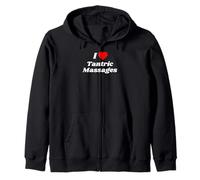 I love Tantric Massages - sexy masseuse gift for couples Zip Hoodie